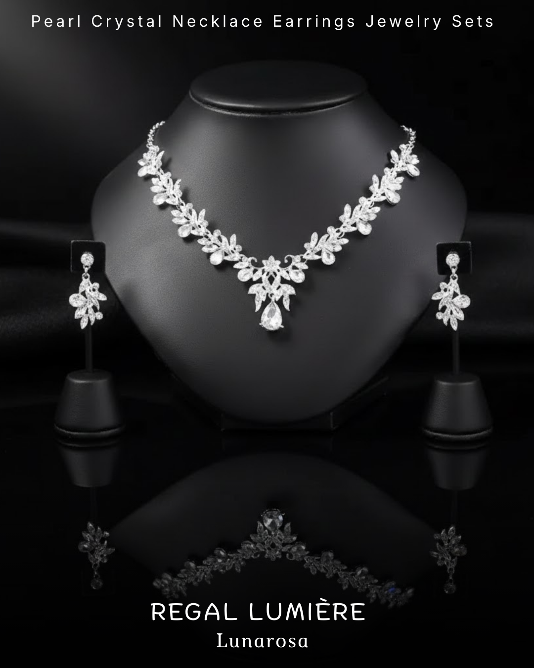 REGAL LUMERE by Lunarosa | Crystal Necklace & Earrings Set